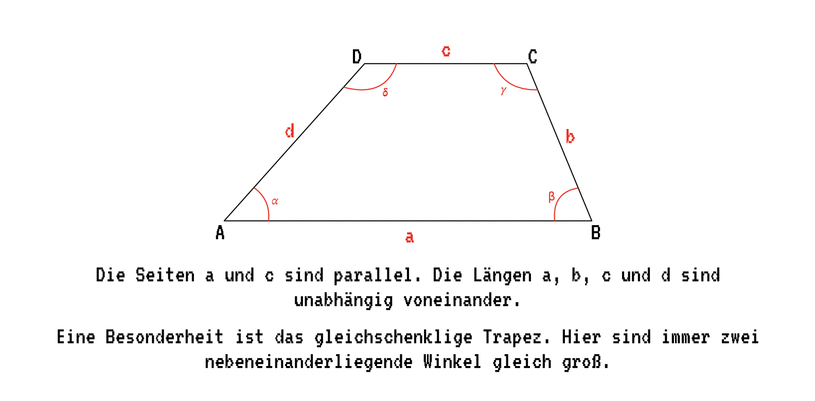 Konstruktion Trapez — a und c sind parallel, gleichschenklig: zwei nebeneinanderliegende Winkel gleich groß